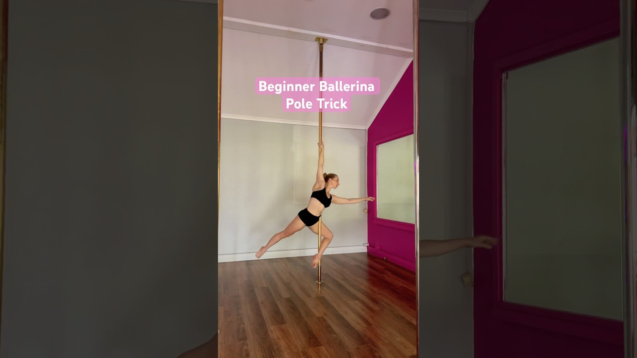 Ballerina Series- Pirouette to Ballerina Beginner Pole Dance Trick
