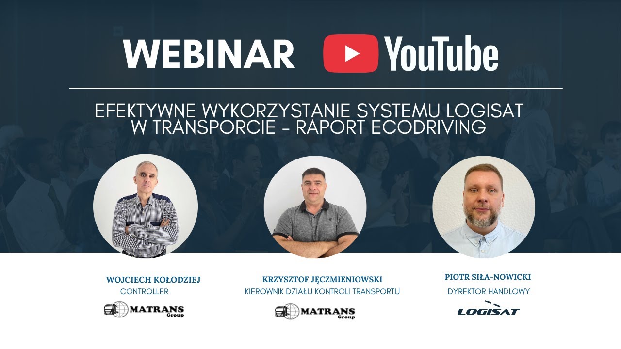 WEBINAR: Efektywne wykorzystanie systemu Logisat w transporcie - Raport Ecodrivng w praktyce