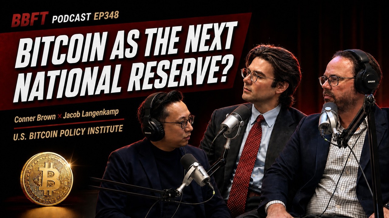 Bitcoin as a National Reserve Asset? BPI on Taiwan, Security, and Sovereignty | EP348