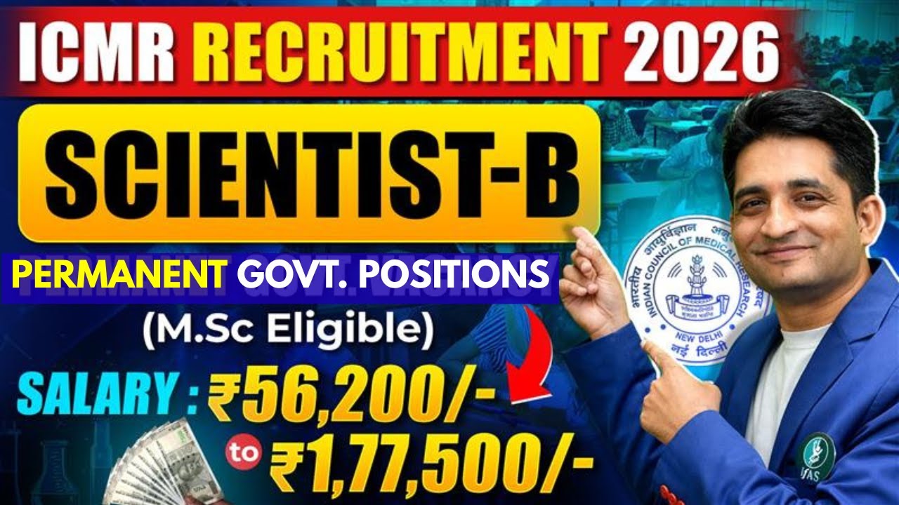 Bioscience Msc Student Ke Liiye Permanant GOV JOB I Scientist B Position ICMR Recriutment 2026 I