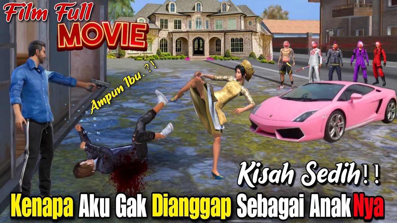 FILM FF FULL MOVIE | SEBENARNYA AKU INI SIAPA.? KENAPA AKU GAK DIANGGAP SEBAGAI ANAKNYA