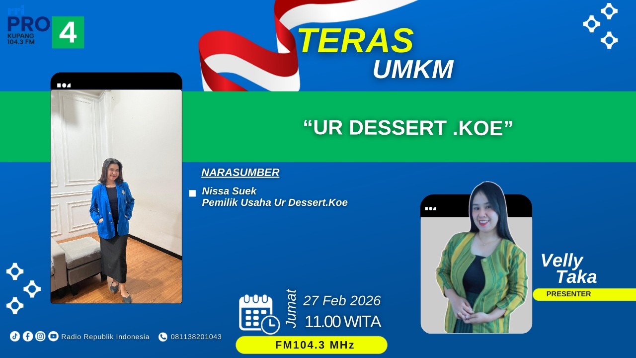 [LIVE] UR DESSERT.KOE | OBROLAN TERAS UMKM | RRI PRO 4 KUPANG | JUMAT, 27 FEBRUARI 2026
