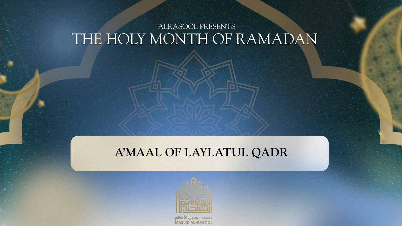 A'maal of Laylatul Qadr | Night 23 | Shahr Ramadan 1447/2026