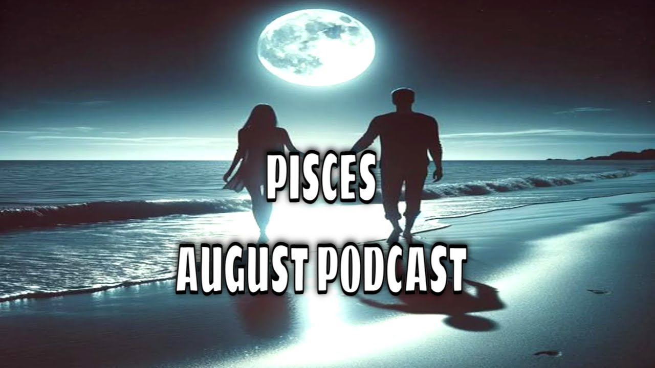 Pisces Psychic Tarot - Mirror Magic: Soul Love Awakens & So It Begins ❣️ August 2025 #podcast