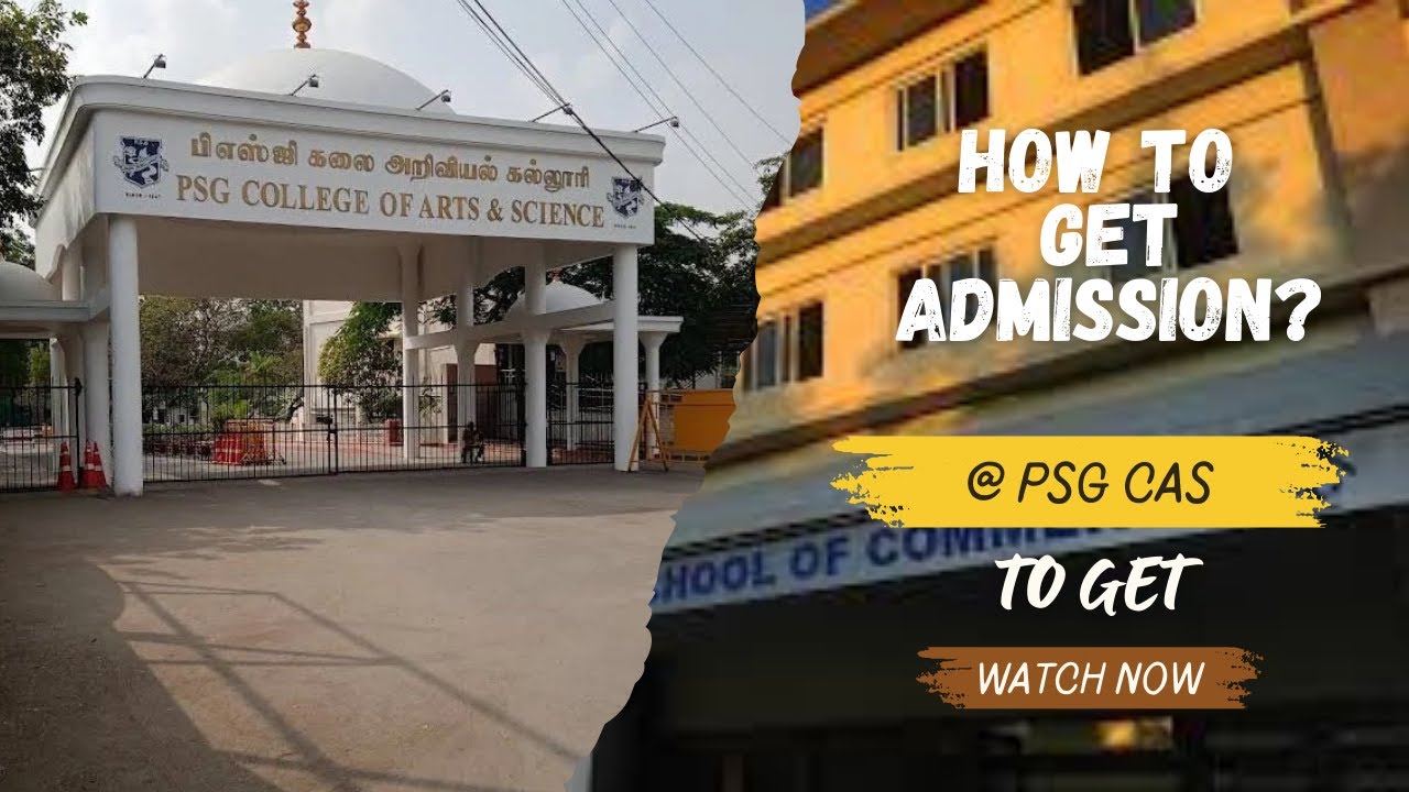 How to get admission in psg college of arts and science in tamil #psgcas #admission #college