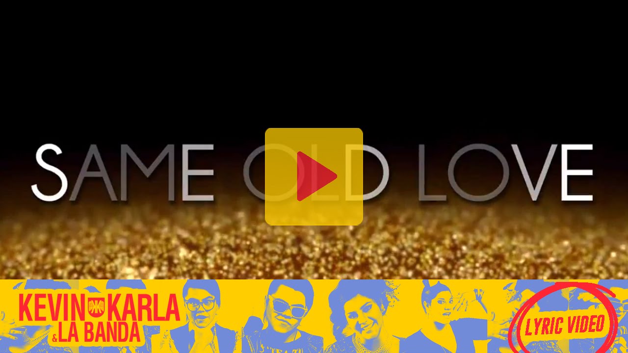 Same Old Love (spanish version) - Kevin Karla & La Banda