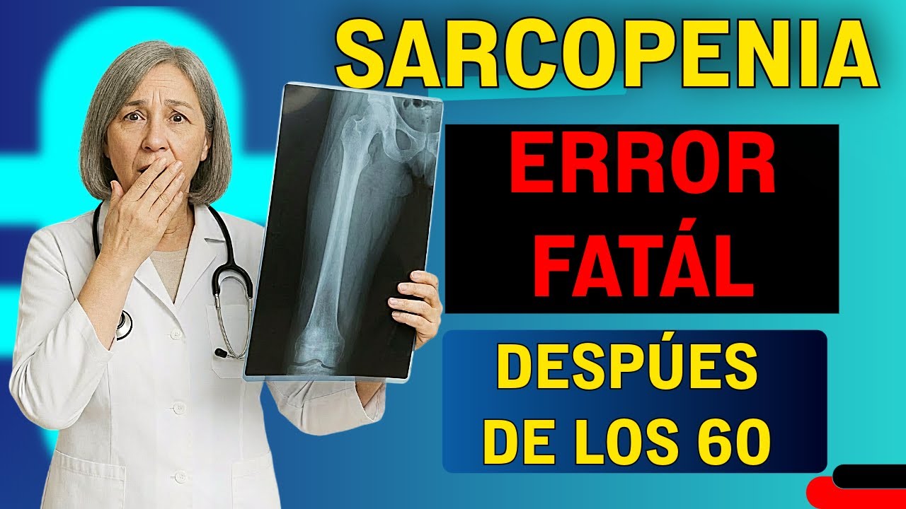 Cómo detener la sarcopenia después de los 60: lo que debes saber hoy