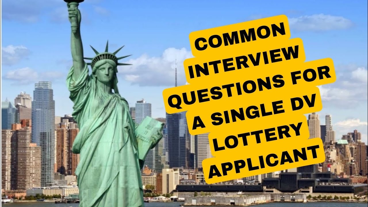 Questions Commonly asked for a single Dv Lottery Applicant #immigration #greencard #dvlottery