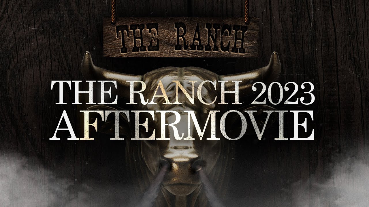 The Ranch 2023 - Offizielles Aftermovie
