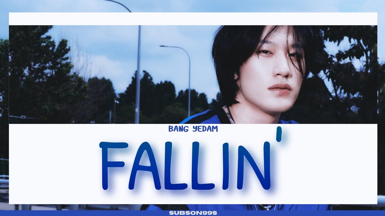 [THAISUB] FALLIN' - BANG YEDAM (방예담)
