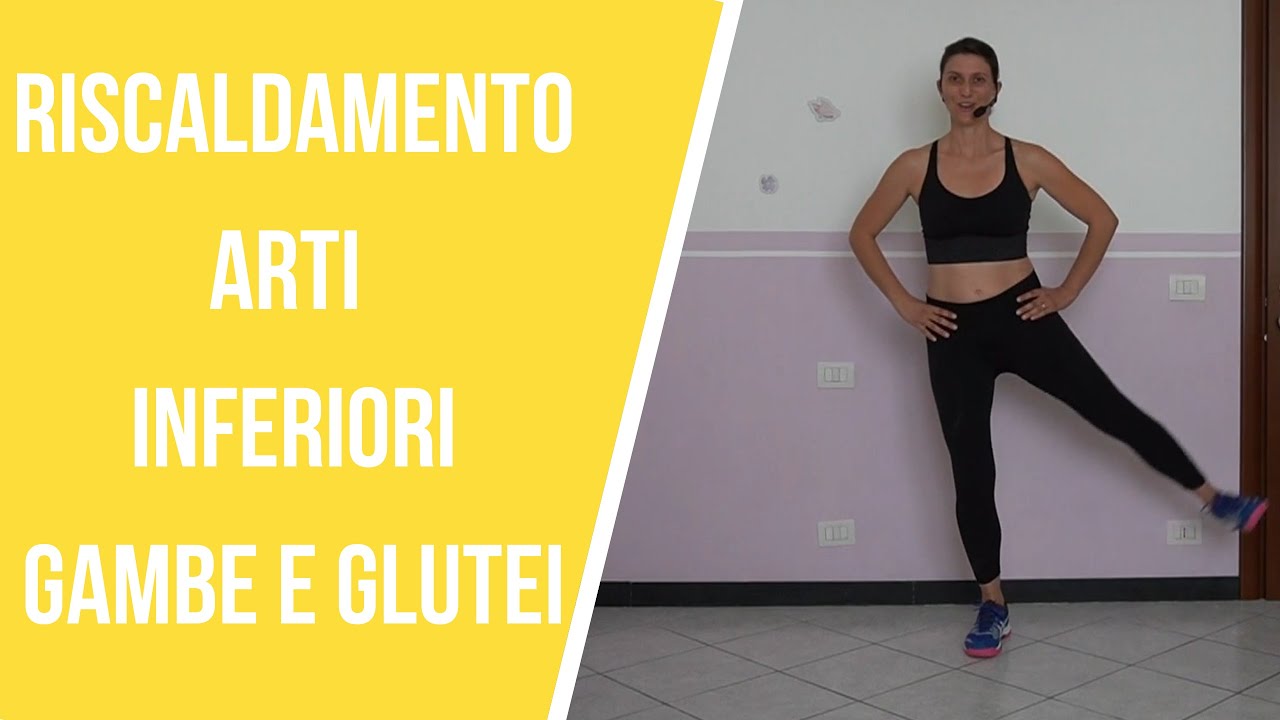 Riscaldamento (Warm up) Arti Inferiori - Esercizi per riscaldare le gambe|La mia vita naturale
