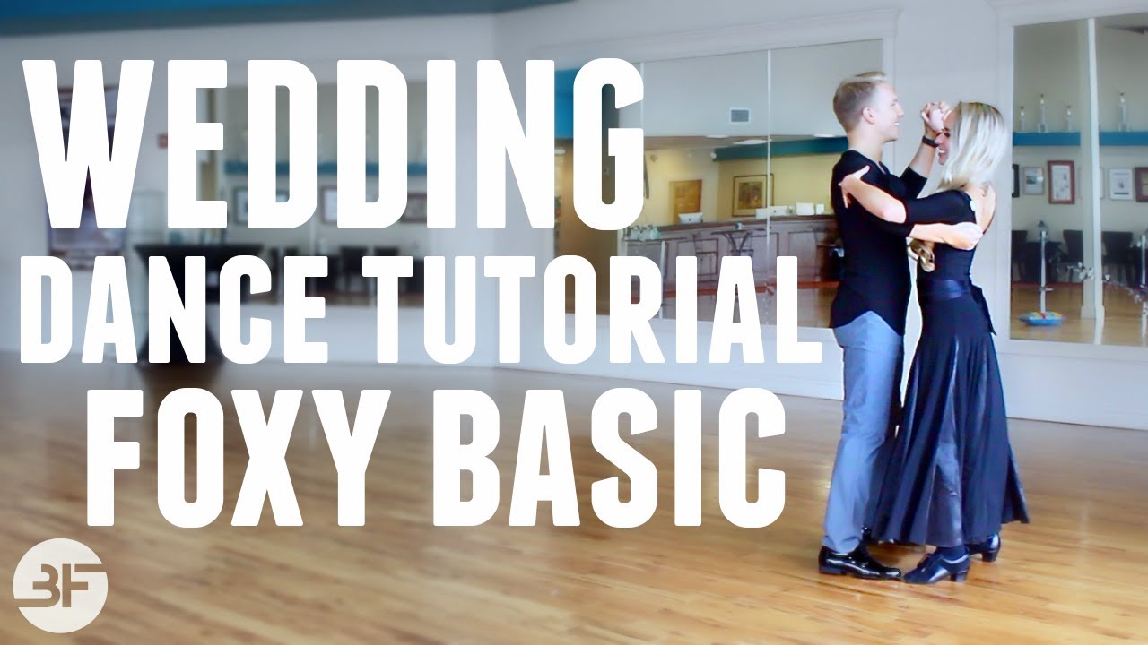 (OLD) Wedding Dance Lesson - Foxy (1) | Forward Walk