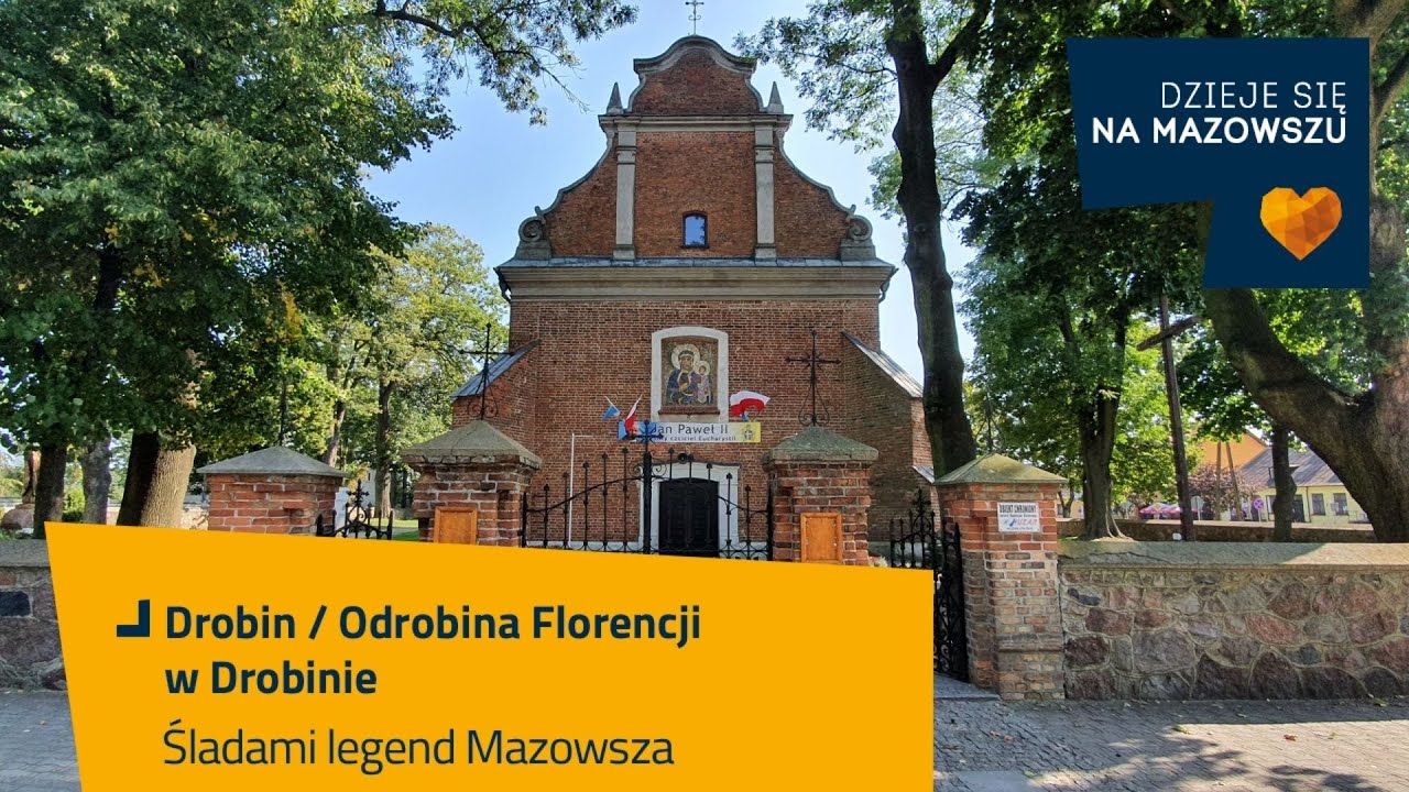 Śladami legend Mazowsza - Odrobina Florencji w Drobinie / Drobin