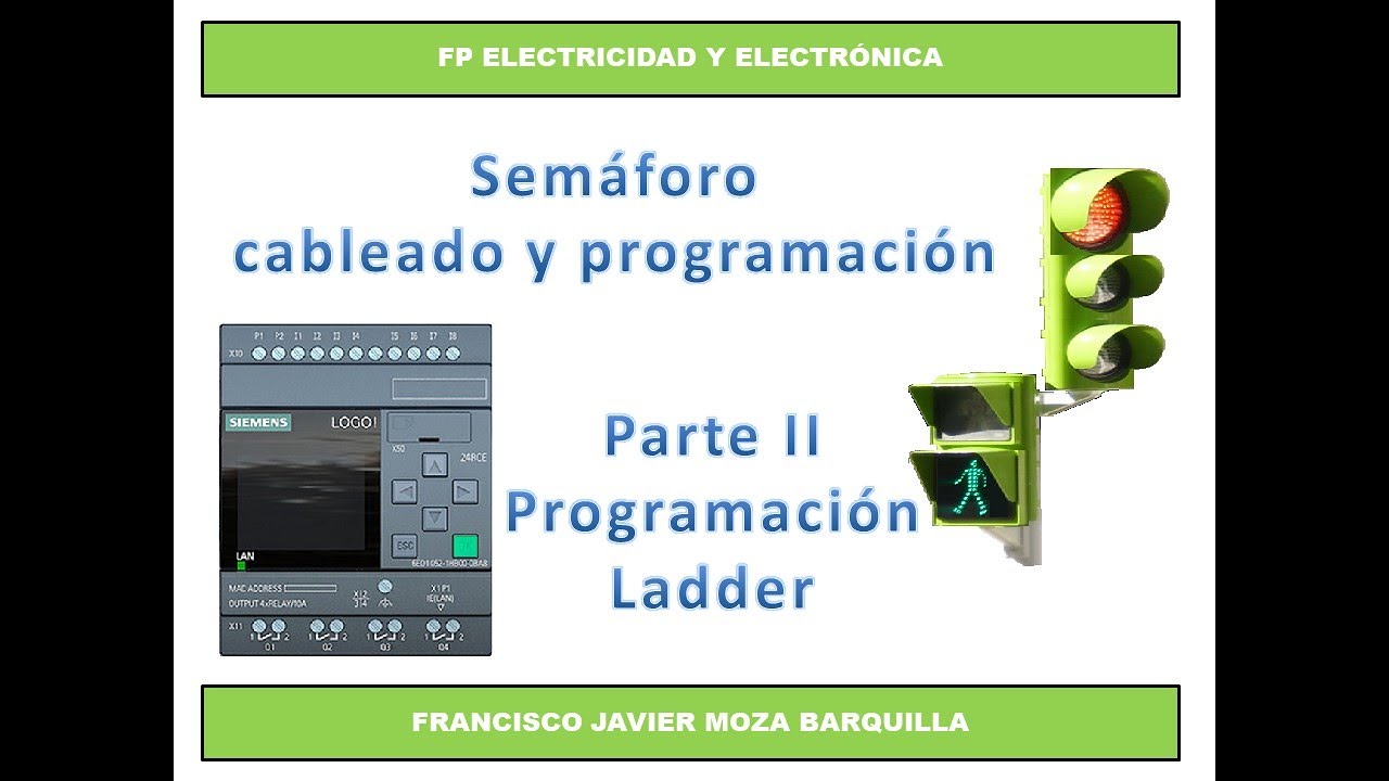 Semáforo con LOGO. Parte II programación Ladder