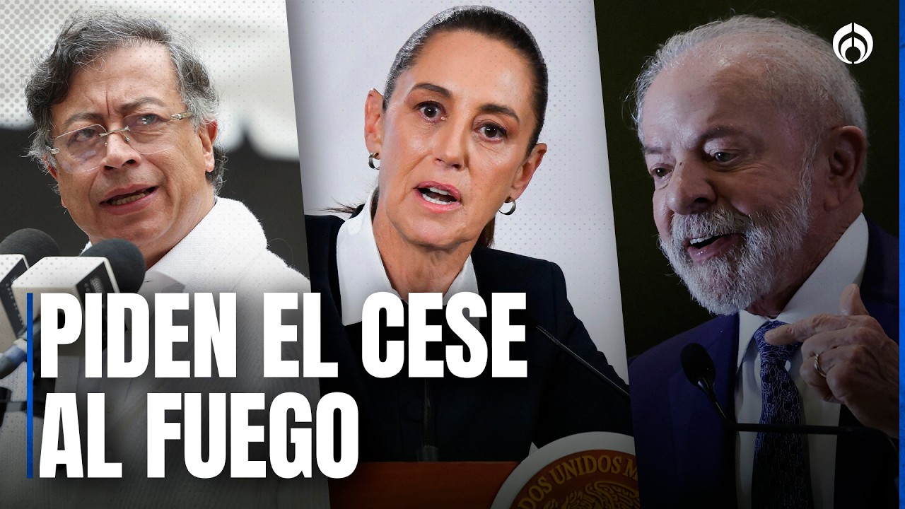 México, Brasil y Colombia alzan la voz para frenar la guerra en Irán