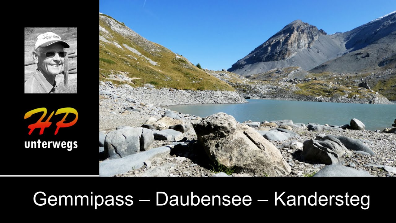Bergwanderung: Gemmipass – Daubensee – Kandersteg