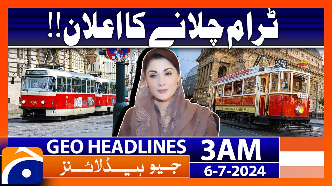 CM Punjab big Announcement!! | Geo News at 3 AM Headlines | 6th July 2024