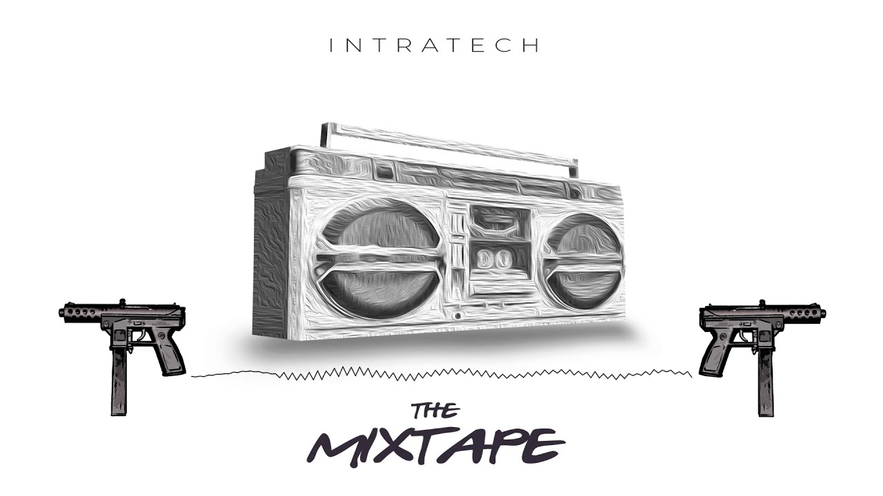 Intratech The Mixtape (Radio Edit)