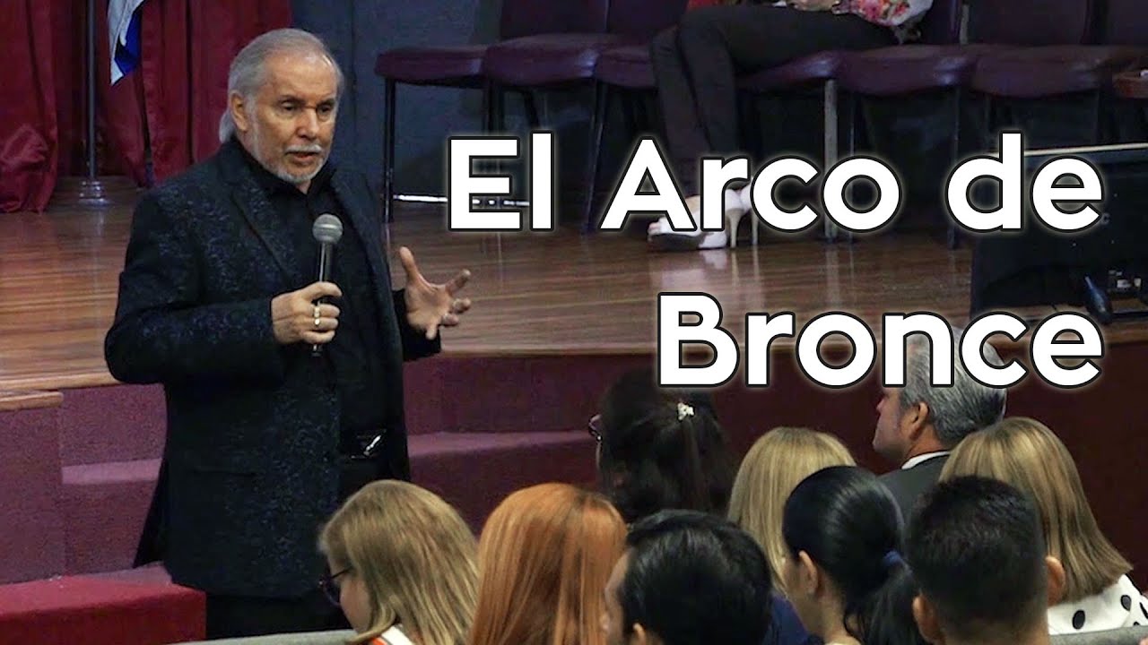 El Arco de Bronce | Apóstol Rony Chaves
