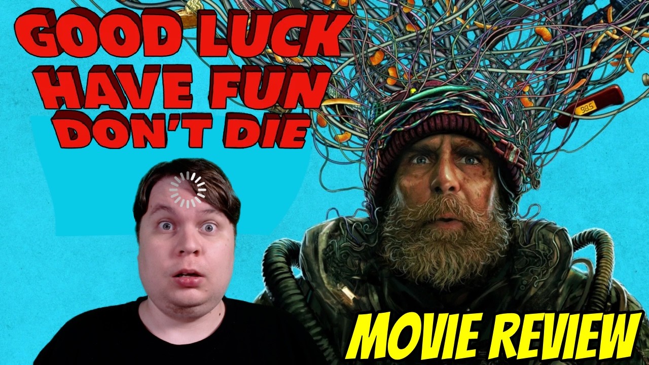 Good Luck Have Fun Don't Die - Movie Review