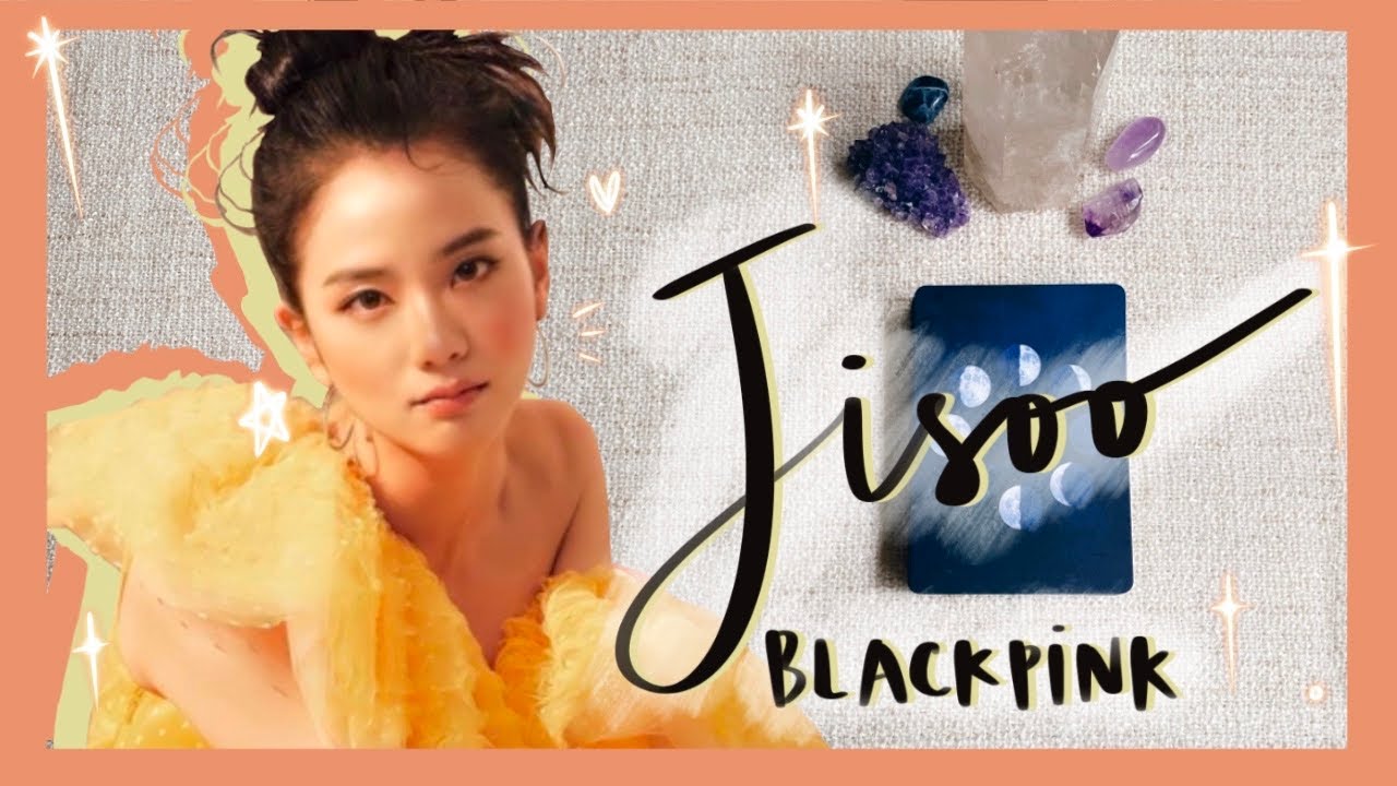 JISOO BLACKPINK TAROT READING ✨🔮❤️ | CURRENT ENERGY | LIFE, LOVE & CAREER✨