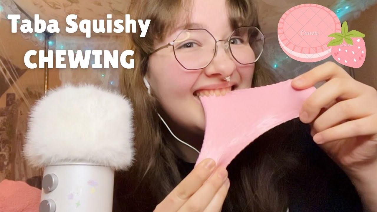 ASMR Real Taba Squishy Chewing