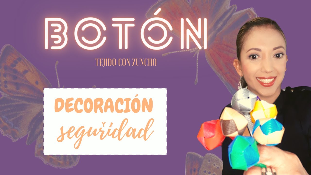COMO TEJER UN BOTÓN CON ZUNCHO- Seguridad y Decoración