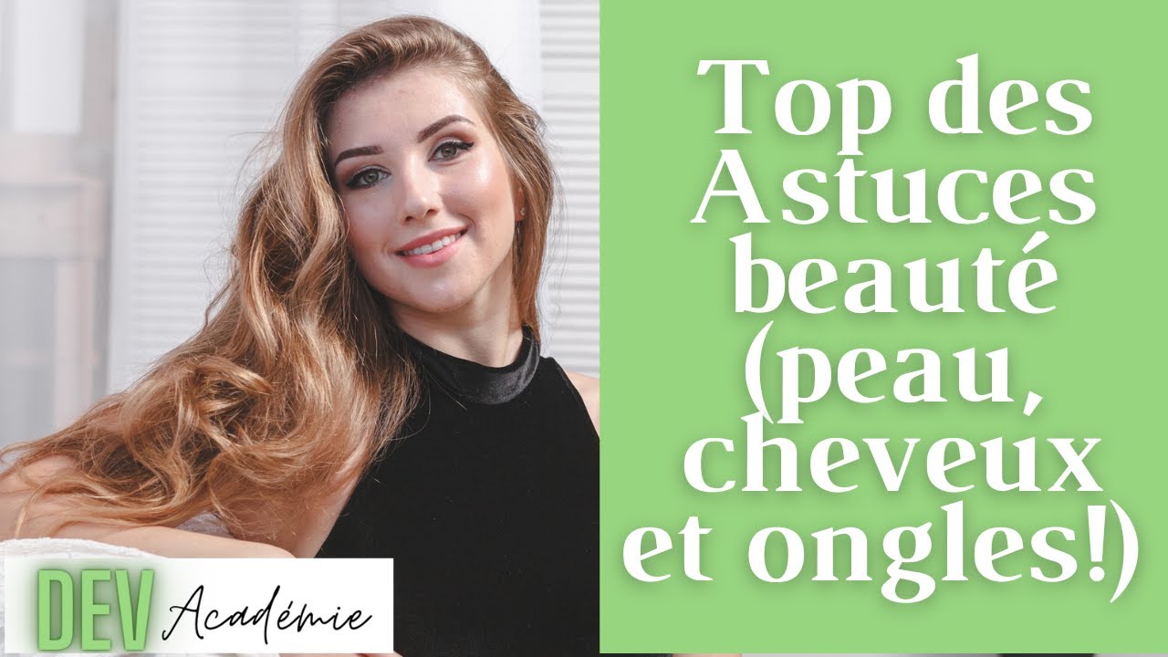 Astuces BEAUTE et de MAQUILLAGE: Top des astuces pour ETRE BELLE ELEGANTE ET SEDUISANTE