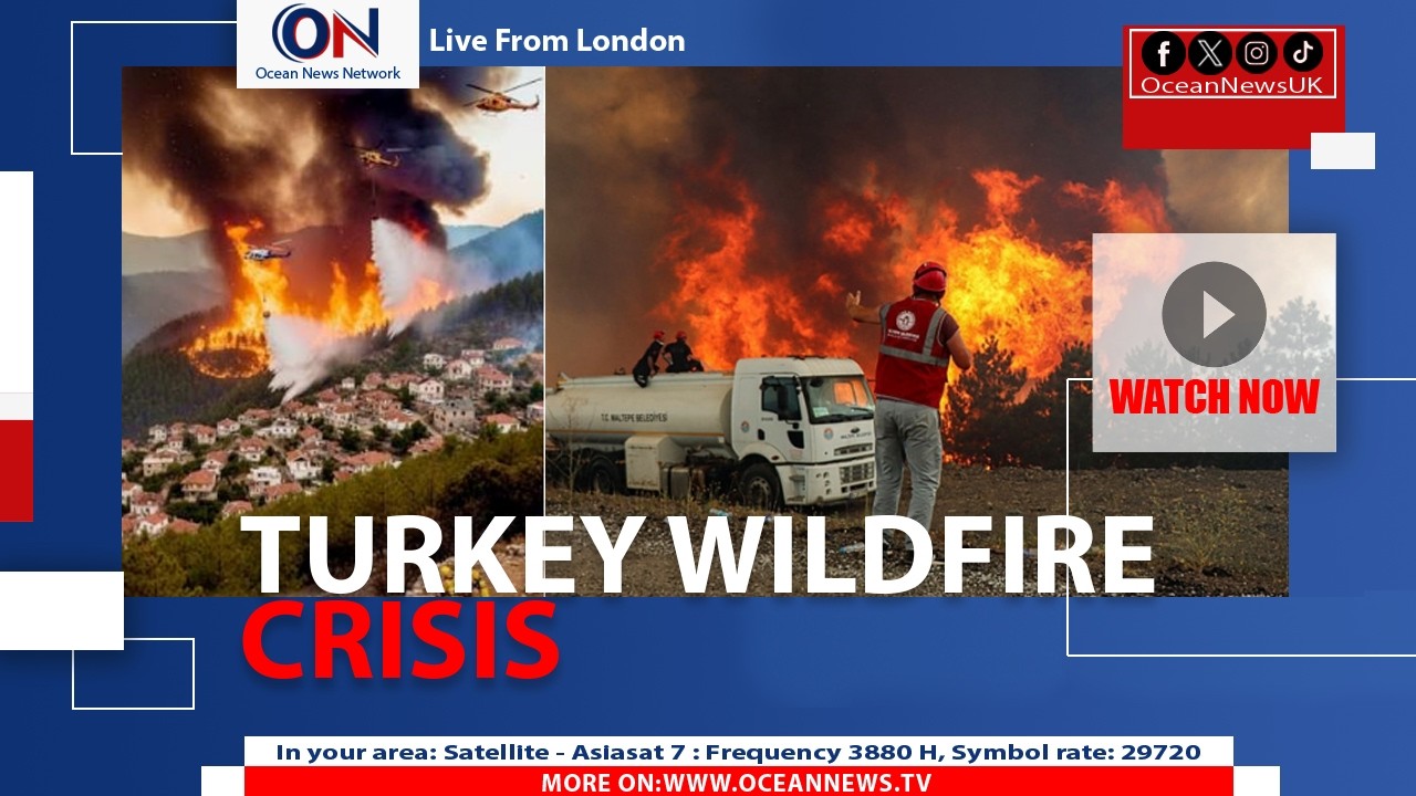 Wildfires Rage in Turkey&rsquo;s Muğla & Antalya, Villages Evacuated