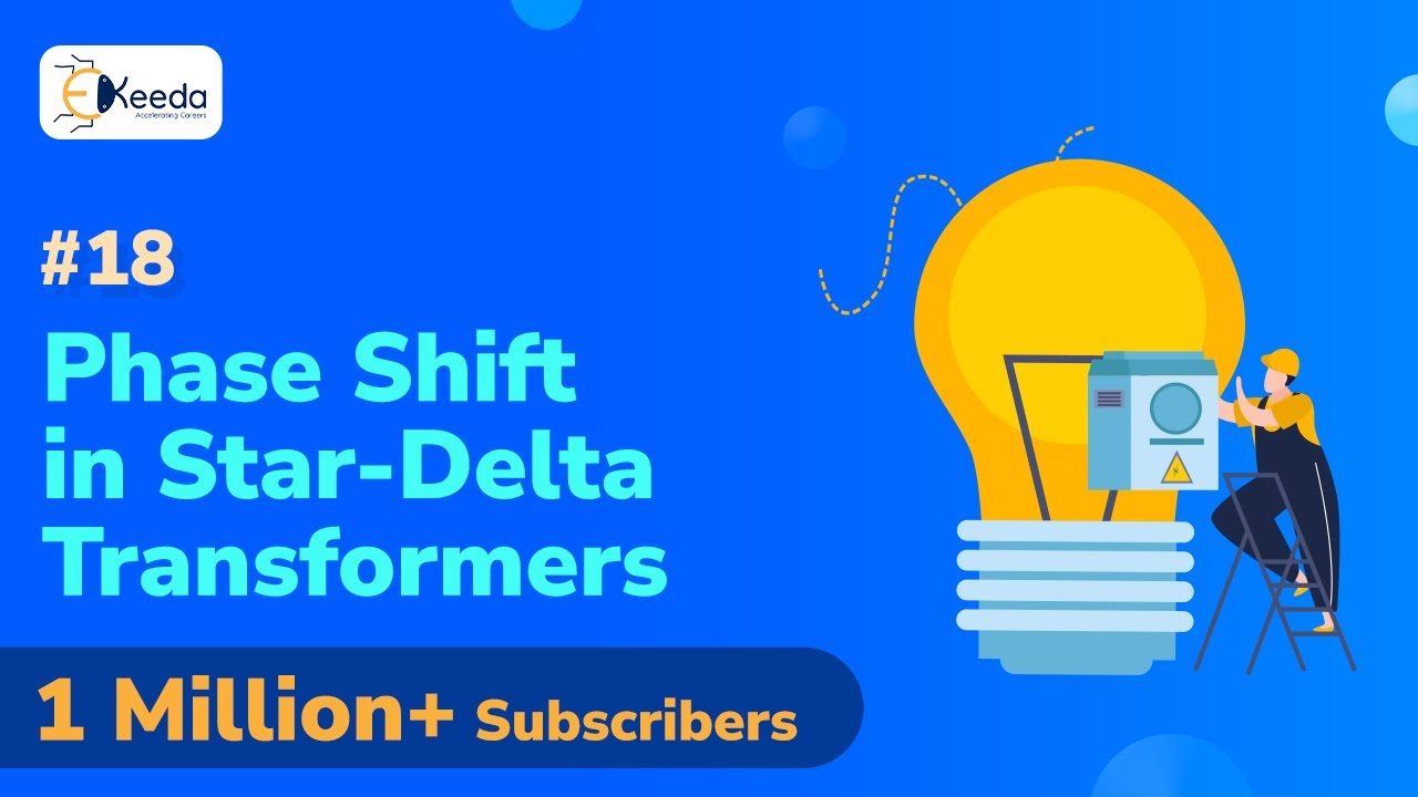 Phase Shift in Star Delta Transformers - Symmetrical Components -  Power System 2
