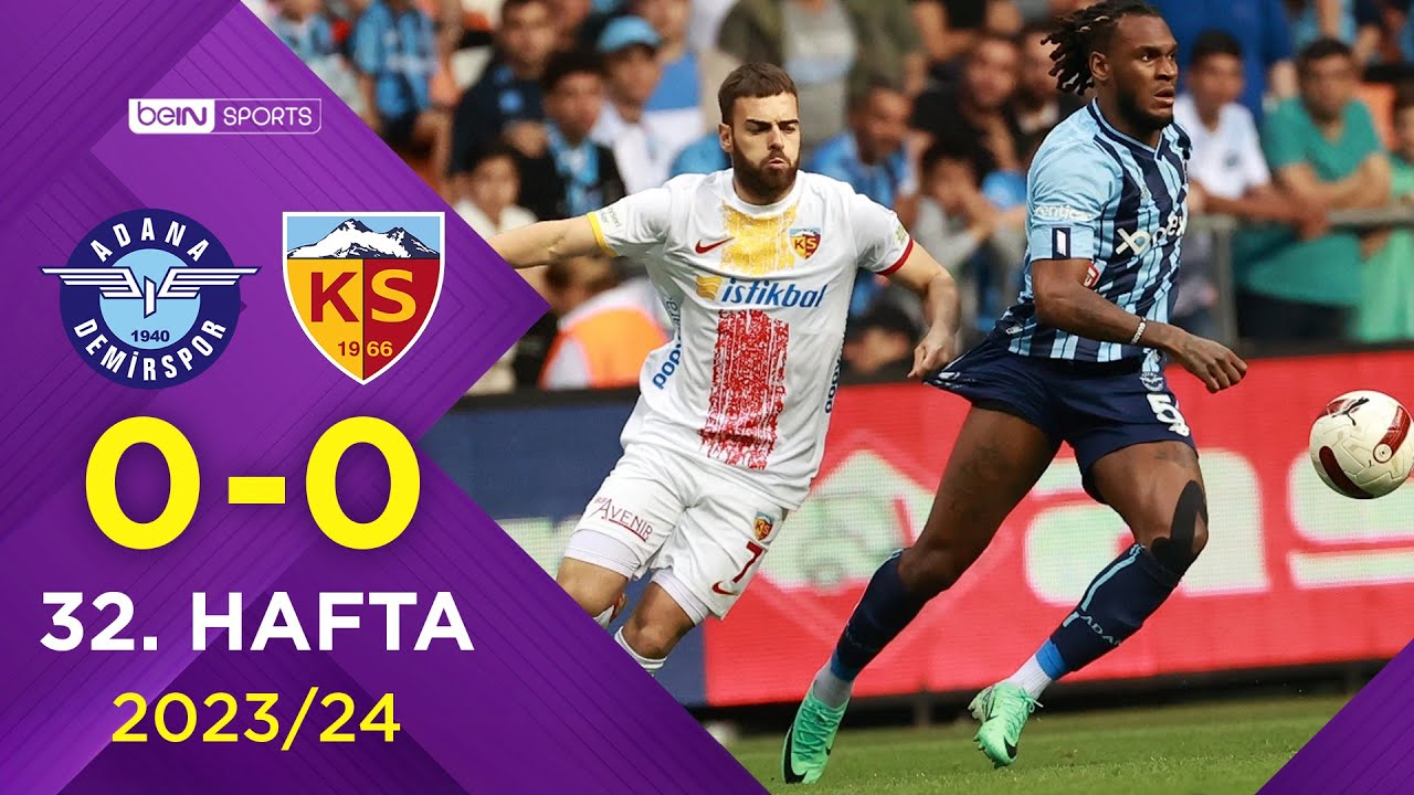 Yukatel Adana Demirspor (0-0) Mondihome Kayserispor | 32. Hafta - Trendyol Süper Lig 2023/2024