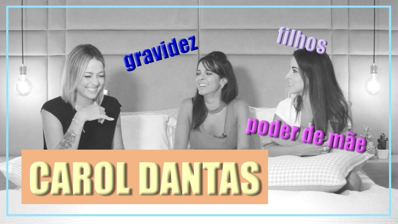 TÔ GRAVIDA!!! Com CAROL DANTAS
