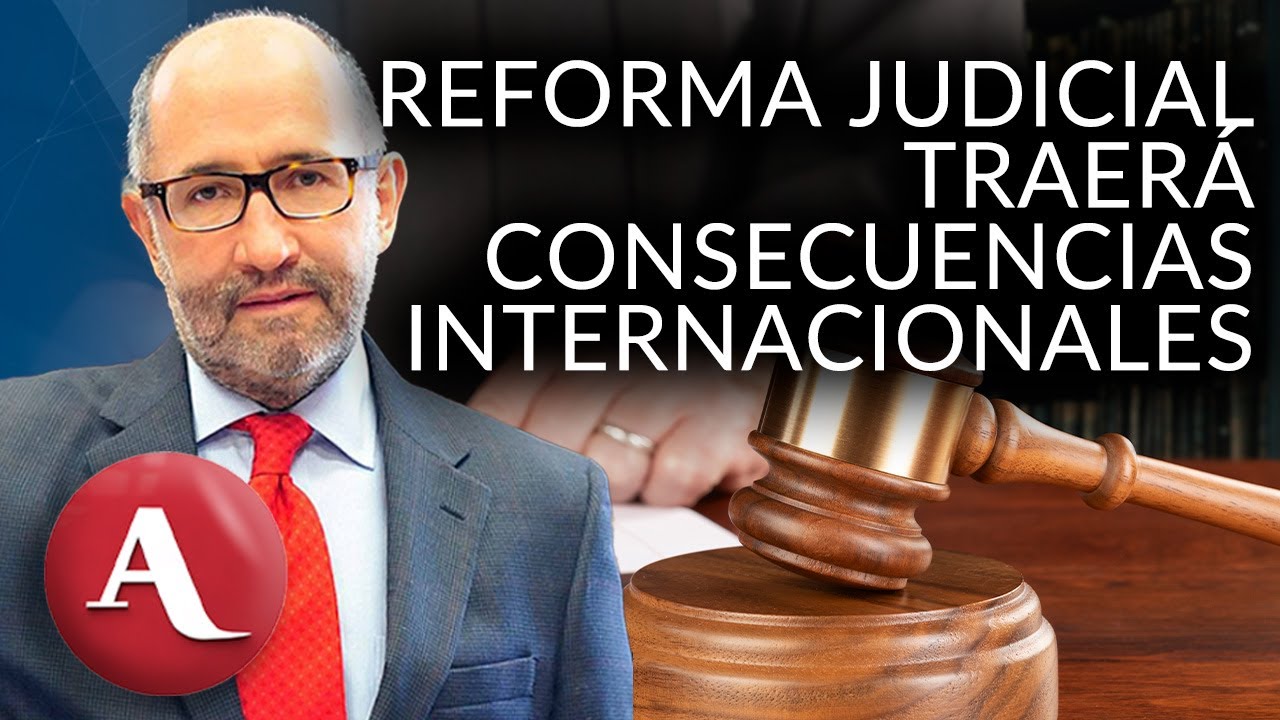 Cossío: Reforma Judicial accionará mecanismos internacionales contra México