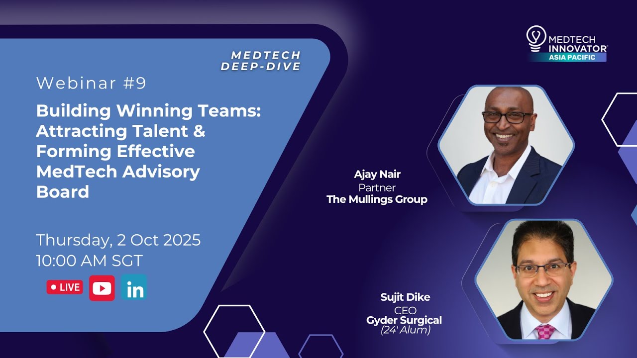 MedTech Innovator APAC 2025 Webinar #9