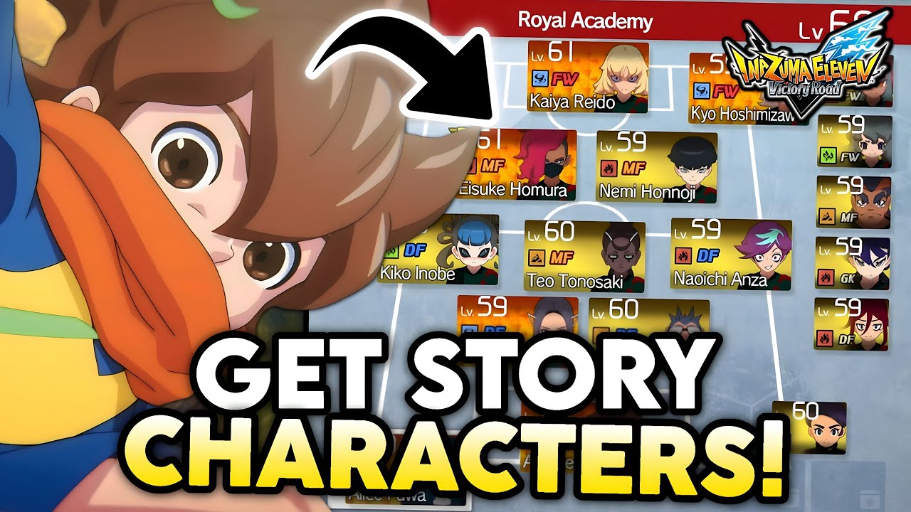 GET STORY CHARACTERS *EASY* In Inazuma Eleven Victory Road!🤩