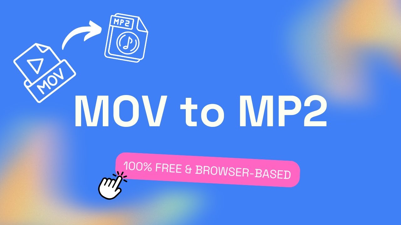 How To Convert MOV To MP2