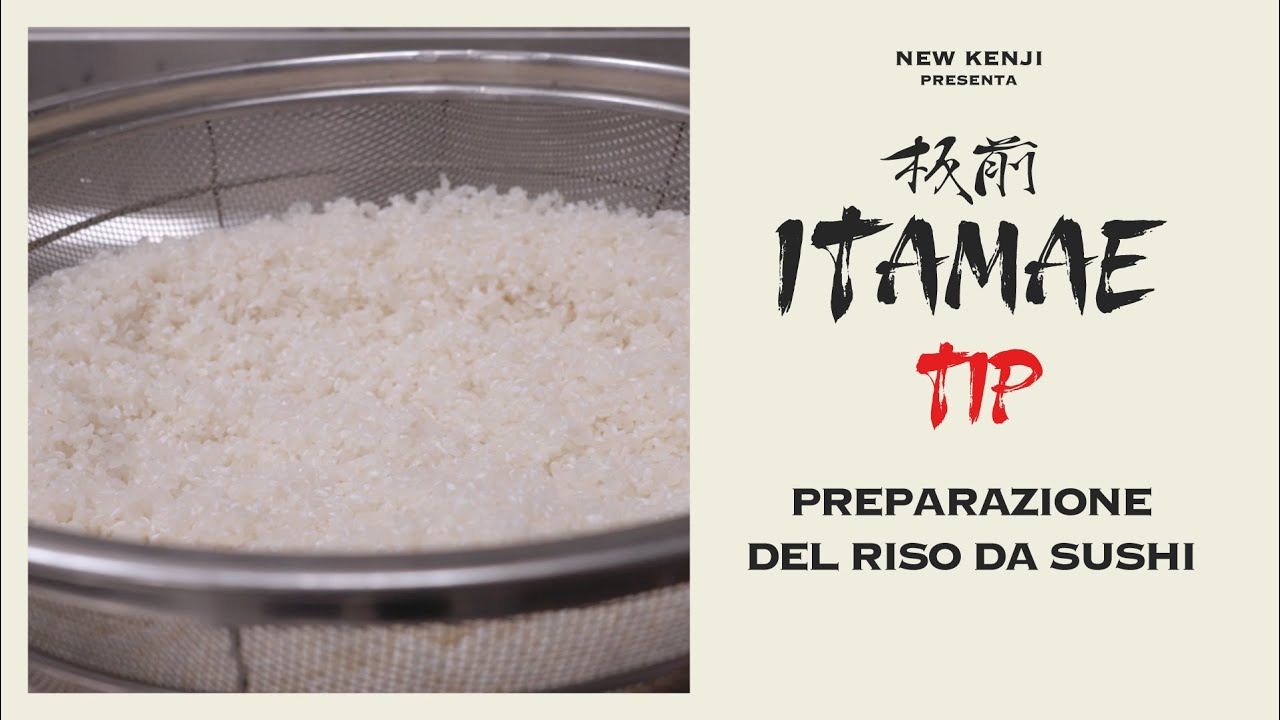 ITAMAE Tip - La preparazione del riso da sushi