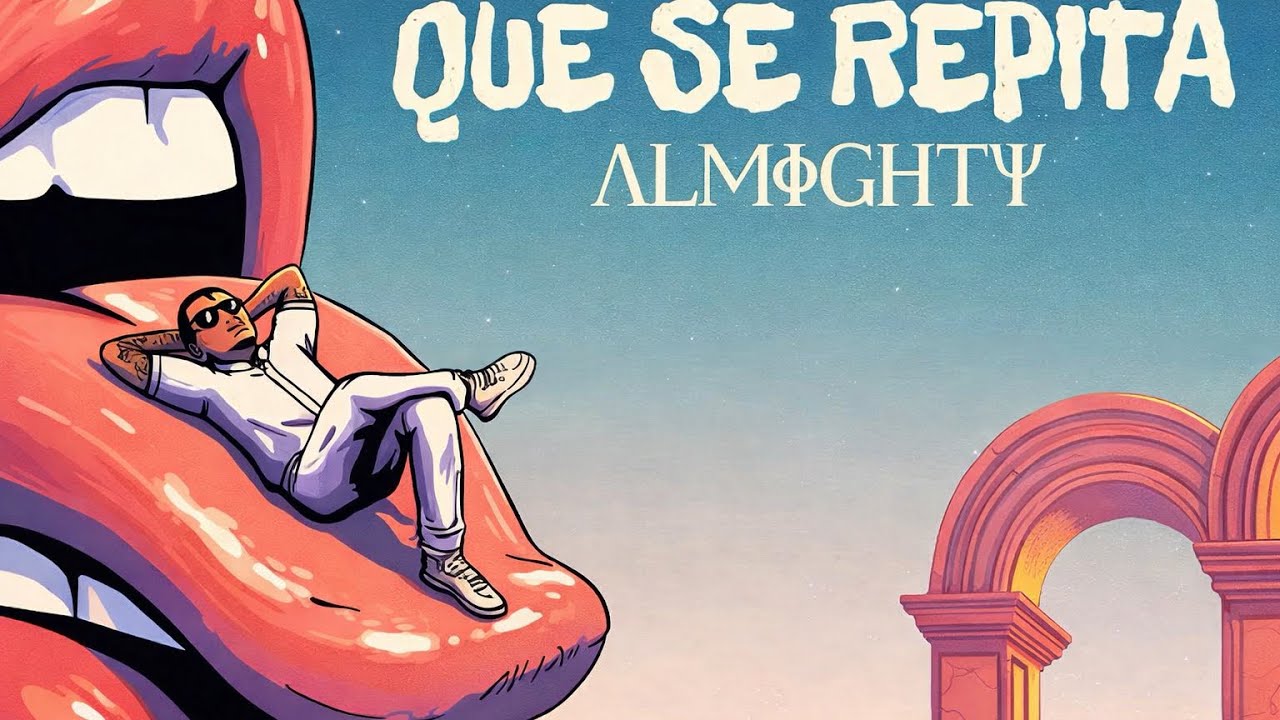 ALMIGHTY - QUE SE REPITA (AUDIO OFICIAL)