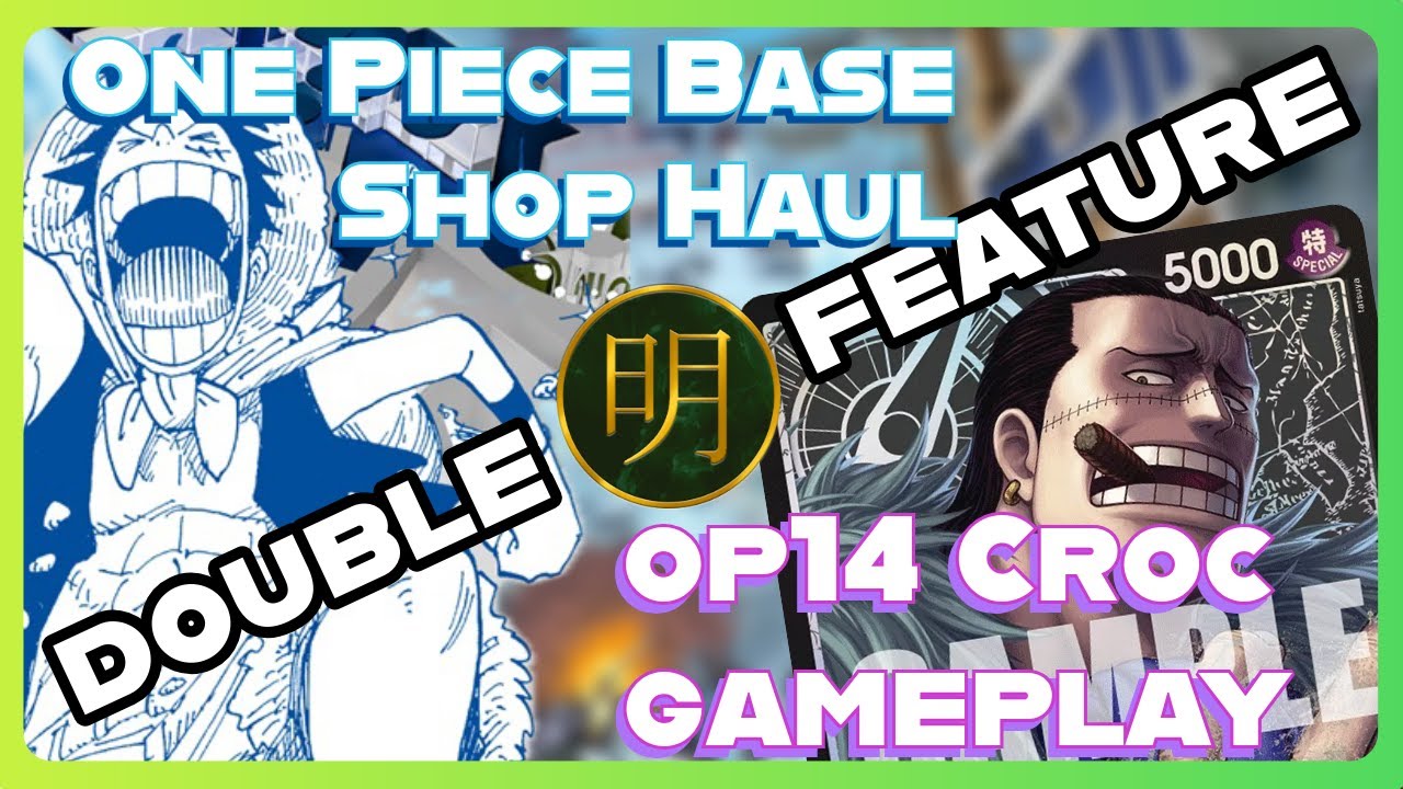 ONE PIECE BASE SHOP HAUL AND CROC RANKED GAMEPLAY!!