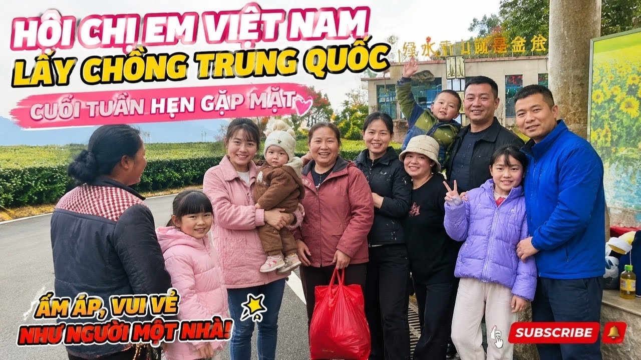 Hội chị em Việt Nam lấy chồng Trung Quốc hẹn nhau cuối tuần và cái kết bất ngờ cho cô gái Việt 