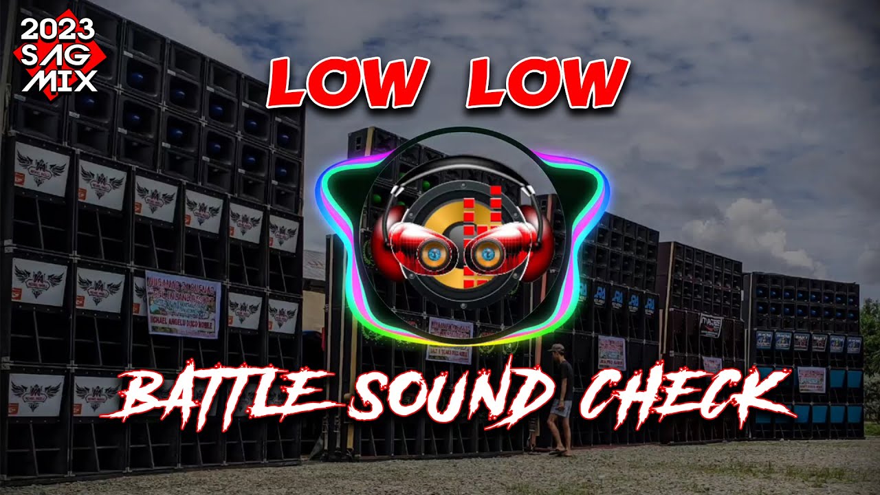 SAG - #1 Sound Check Battle Mix 2023 | lowlow