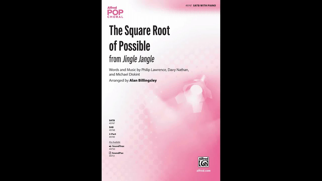 The Square Root of Possible (SATB), arr. Alan Billingsley – Score & Sound