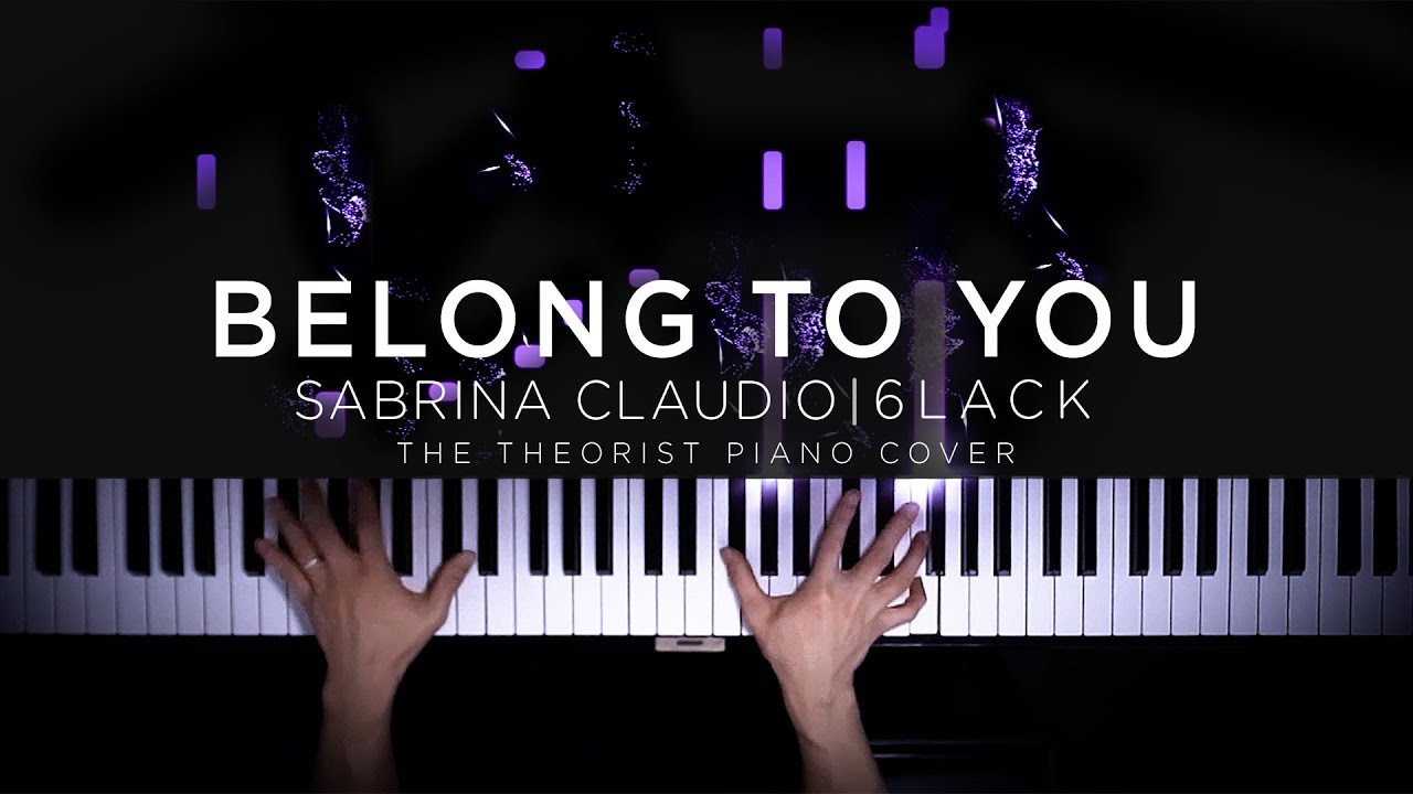 Sabrina Claudio ft. 6lack - Belong To You | The Theorist Piano Cover
