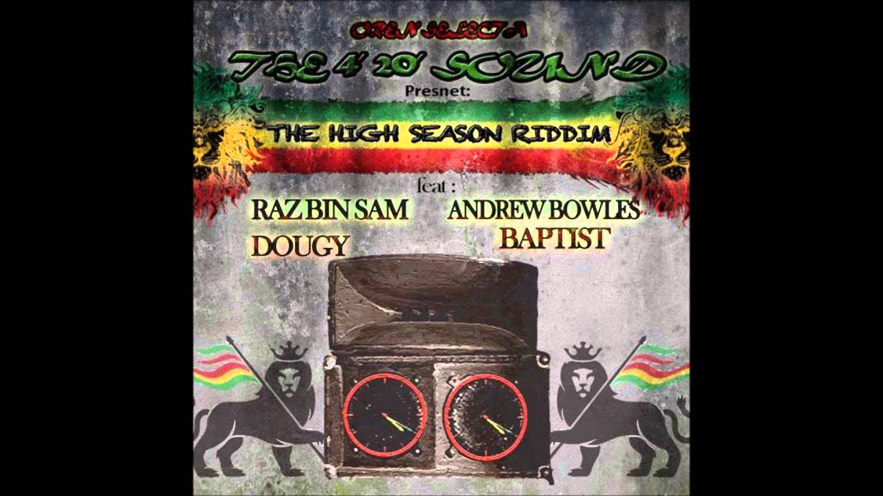 The High Season Riddim (Instrumental Version)