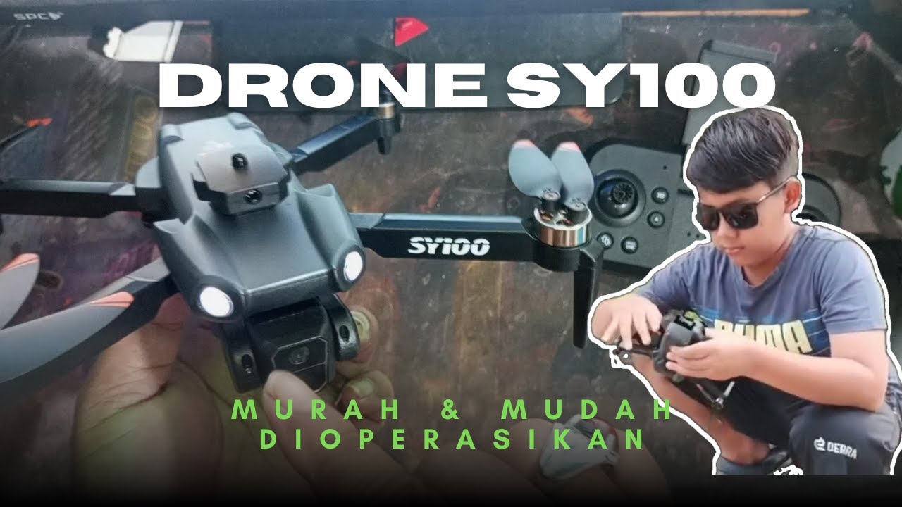 DRONE MURAH & MUDAH DI OPERASIKAN SY100