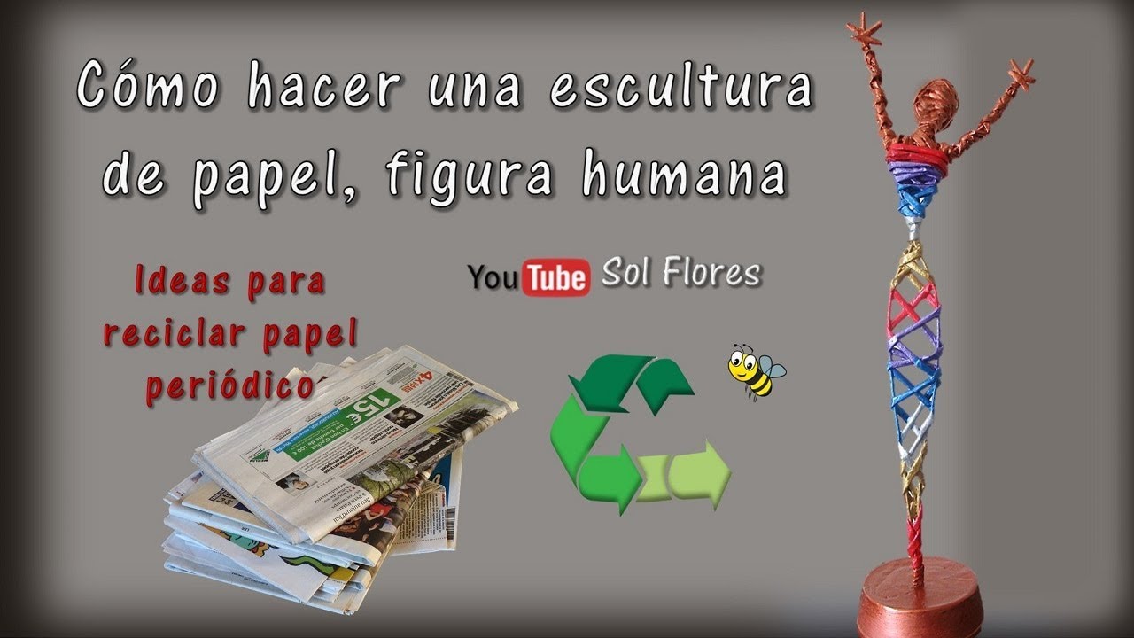 Cómo hacer una escultura de papel, figura humana