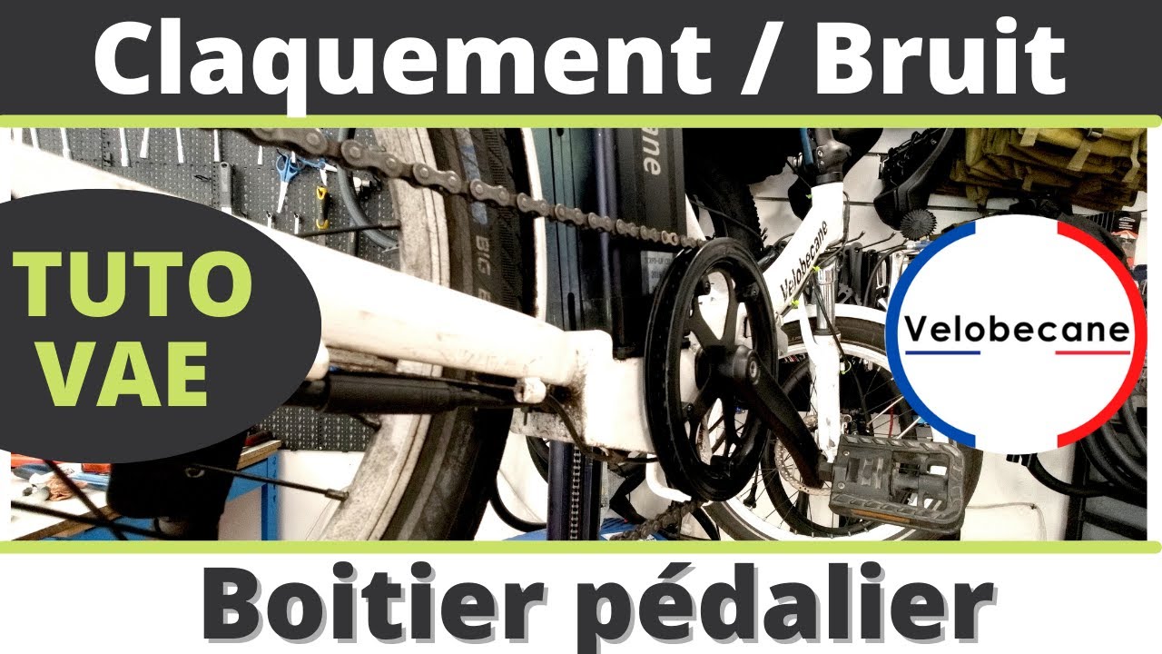 🚲 Tutoriel - Résoudre PROBLEME claquement PEDALIER sur un VÉLO à ASSISTANCE ÉLECTRIQUE *VÉLOBECANE*