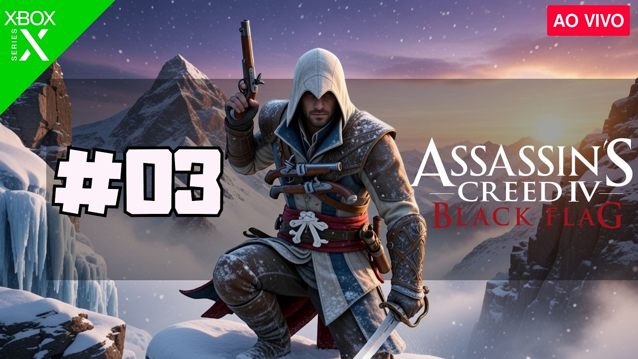 🔴AO VIVO | Assassin's Creed Black Flag - Conquistando os Sete Mares com Edward Kenway! ( PATE - 03 )
