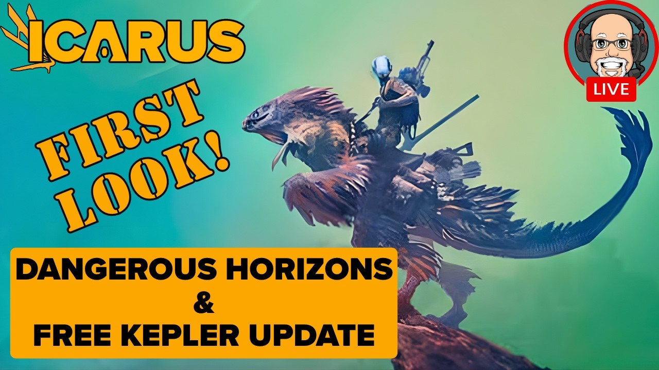 ICARUS : DANGEROUS HORIZONS DLC & FREE KEPLER UPDATE (LIVE)