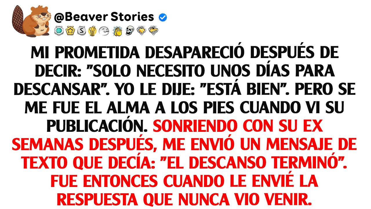 Mi prometida desapareció después de decir: 